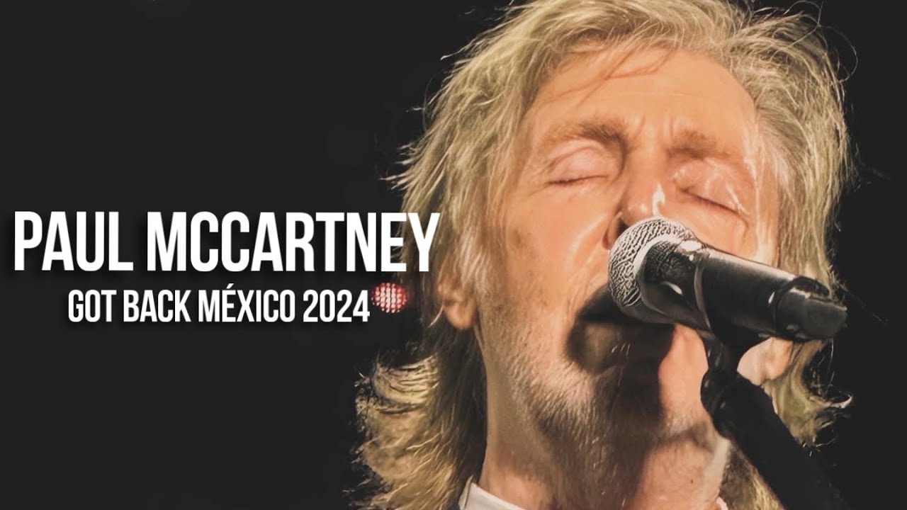 Paul McCartney en Ciudad de México (2024)