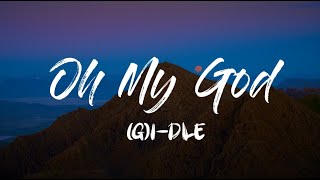 (G)I-DLE - Oh My God KARAOKE Instrumental With Lyrics
