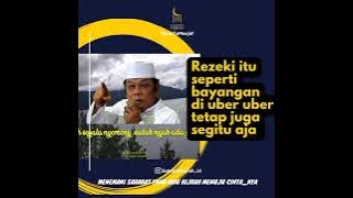 Rezeki itu bagaikan bayangan by Alm Ustadz Khz Zainuddin MZ
