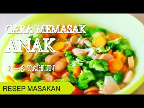 resep-masakan-anak-2---3-tahun-bergizi