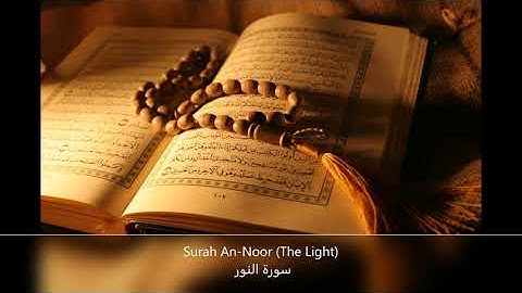 24- Surah An-Noor (The Light) - سورة النور