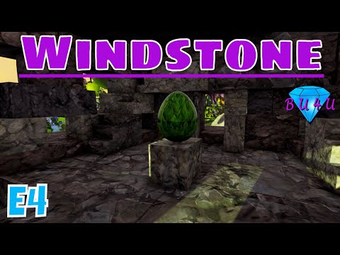 first-dragon-egg---windstone-|-alpha-17-|-let's-play-|-s3e4