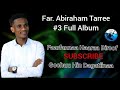 Faarfannaa Abrahaam Tarree #3 Full Album Faarfannaa Haaraa 2021 Mp3 Song