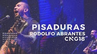 Pisaduras - Rodolfo Abrantes \/\/ CNG18
