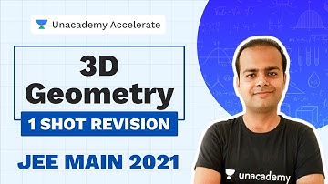 3-D Geometry | ONE Shot Revision | IIT-JEE 2021 | Vineet Loomba | Unacademy Accelerate