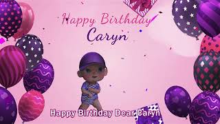 Happy Birthday Caryn Personalized Birthday Song For Caryn