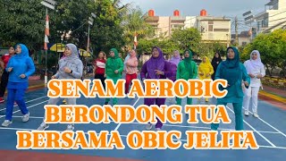 Dj Ada Berondong Tua | Senam Aerobic Bersama Obic Jelita