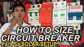 PAANO mag SIZE ng CIRCUIT BREAKER for Solar Setup by rodBAC ON 118,640 views 2 years ago 12 minutes, 59 seconds