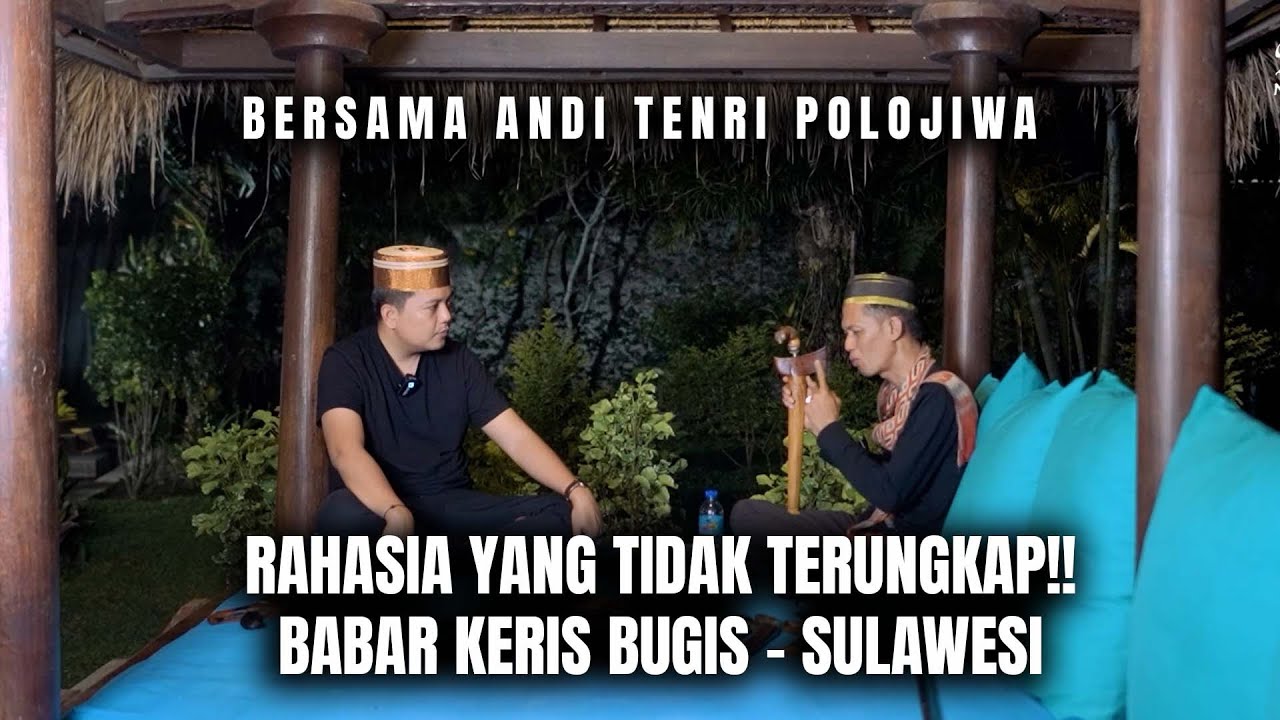 RAHASIA KERIS BUGIS BERSAMA ANDI TENRI POLOJIWA
