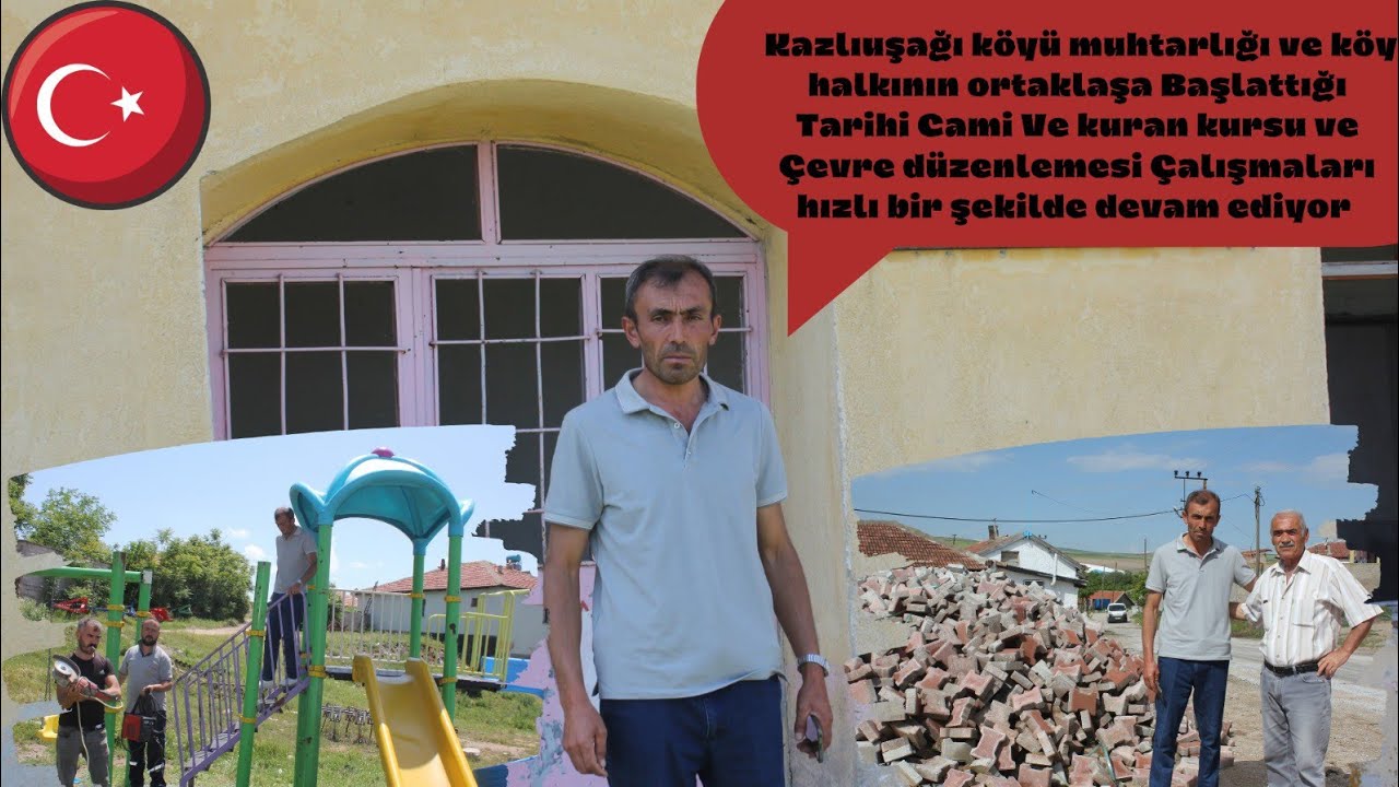 KAZLIUŞAĞİ KÖYÜ Daha yaşanabilir sağlıklı bir çevre için çalışmalarını yoğun bir şekilde sürdürüyor.