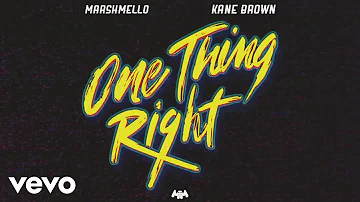 Kane Brown ft. Marshmello - One Thing Right (RADIO EDIT VERSION!!!)