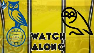 OLDHAM ATHLETIC VS SHEFFIELD WEDNESDAY F.C. WATCHALONG