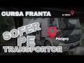SOFER TRANSPORTOR - Prima cursa pe Youtube
