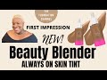 BEAUTY BLENDER ALWAYS ON SKIN TINT #OVER40