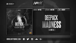 Deepack ft. MC DL - Madness (Official HQ Preview)