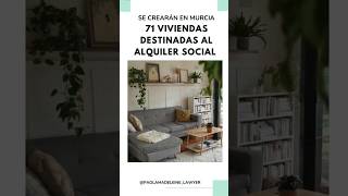 La Región de Murcia tendrá 71 viviendas destinadas al alquiler social #inmuebles #alquiler