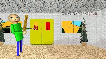 Baldi Basics Classic Remastered: ALL EXIT SOUNDS 1 - 4