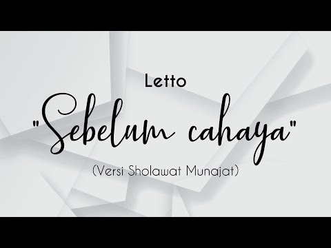 Letto - Sebelum Cahaya (Cover) | Versi Sholawat Munajat ...