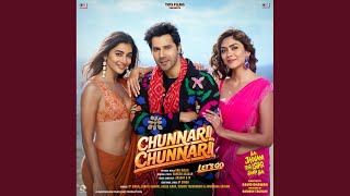 Chunnari Chunnari - Let’s Go! (From "Hai Jawani Toh Ishq Hona Hai")