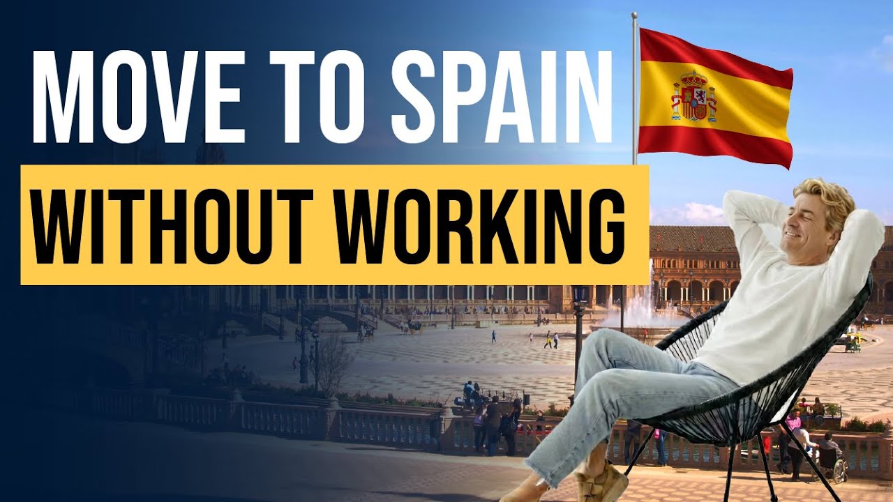 ► HOW TO GET THE SPAIN NON-LUCRATIVE VISA: 2026 Full Guide (Spain Retirement Visa)