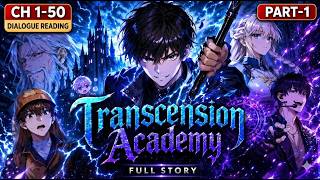 He Was Broke…Then Joined a Secret Hunter Academy | Transcension Academy Full Dialogue Recap (Part 1)