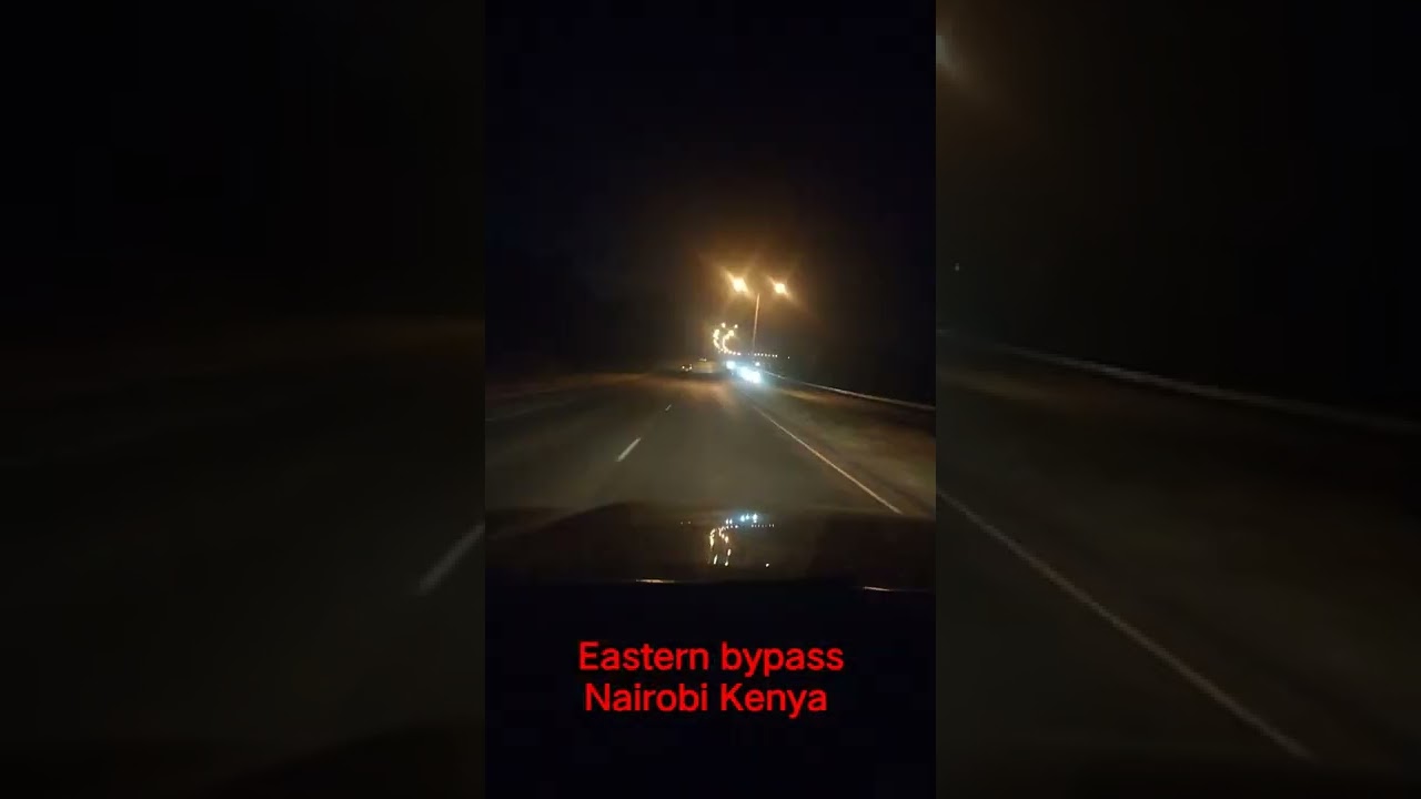 Driving along eastern bypass at night|Nairobi