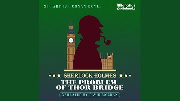 Chapter 6 - The Problem of Thor Bridge