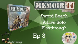 Ep 3 - Memoir '44 - Sword Beach - Solo Gameplay
