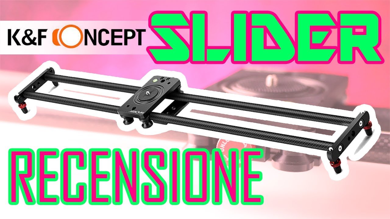 Miglior slider economico - K&F Concept in carbonio - VIDEO ITALIA REVIEW (recensione in italiano)