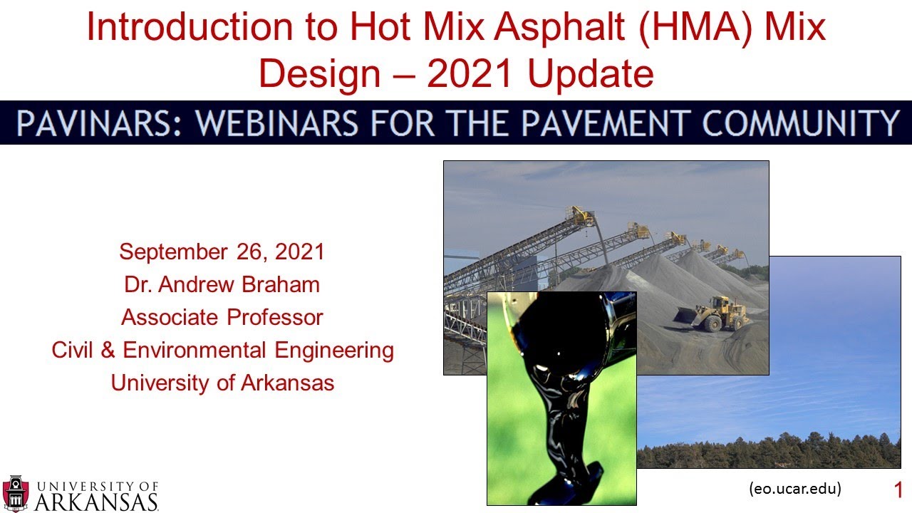 Pavinar: Introduction to Hot Mix Asphalt (HMA) Mix Design - 2021 Update