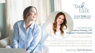 57 | Mind Matters: Overcoming Mental Health Challenges, ADHD + Anxiety  *feat Lindsay Fleming, LPC*