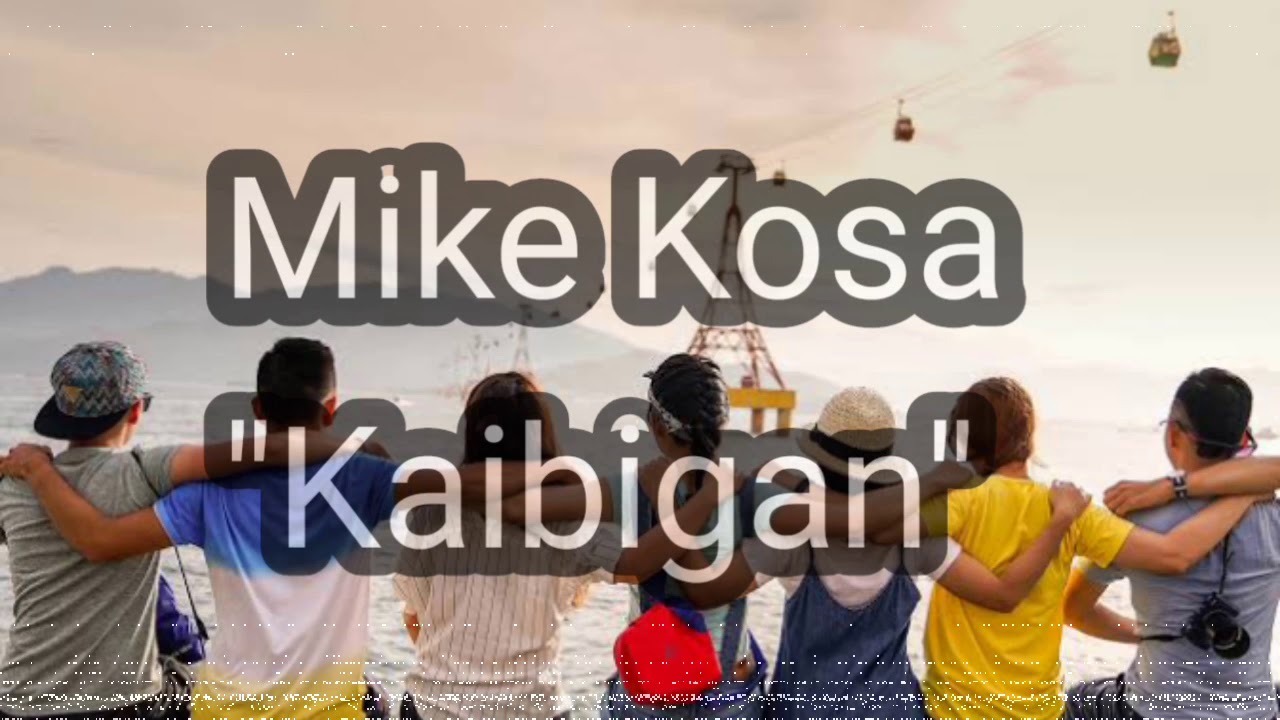 Mike Kosa - Kaibigan (Remastered for 2021 Edition)