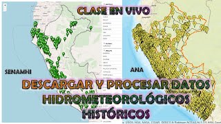 Clase en vivo: Descargar y Procesar Datos Hidrometeorologicos Históricos (SENAMHI  ANA)