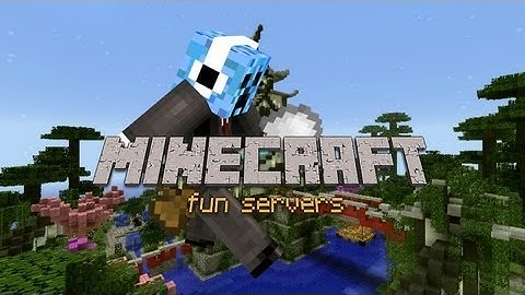 minecraft - 1.6.2 Fun servers