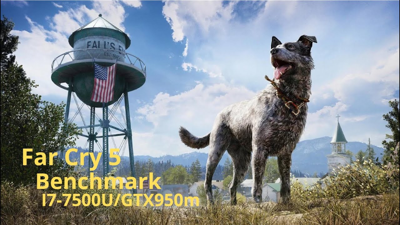 Far Cry 5 Benchmark Intel Core I7 7500u Nvidia GTX 950m low/720p