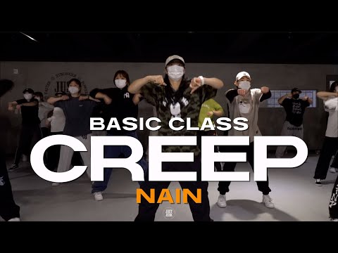 NAIN BASIC CLASS | Creep - TLC | @justjerkacademy ewha