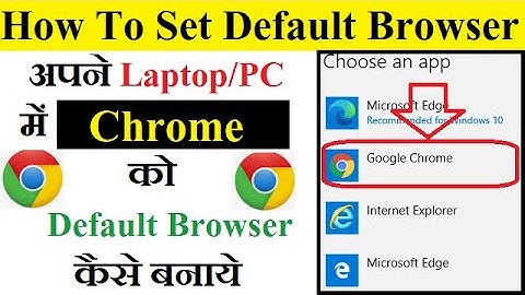 How To Set Chrome as Default Browser | How To Change your Laptop/ Desktop Default Browser [Hindi]