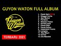 GUYON WATON FULL ALBUM Patah Hati Ninggal Cerito