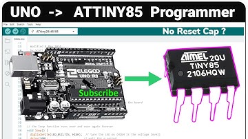 Arduino UNO to ATTiny85 / AT Tiny 85  Programmer / Burn / flash Bootloader