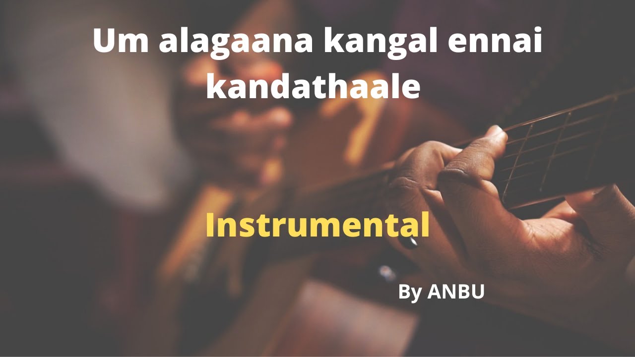 Um alagaana kangal ennai kandathaale Instrumental Tamil Christian Instrumental
