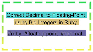 Correct Decimal to Floating-Point using Big Integers in Ruby