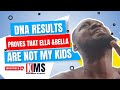 DNA results proves that Ella and Bella are not my Biological Daughters -Funny Face  reveals