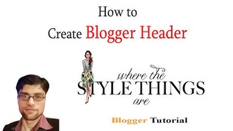 How to Create a Blog Header for Blogger with Photoshop