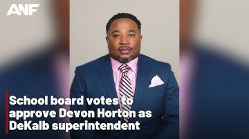 School board votes to approve Devon Horton as DeKalb superintendent