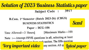 Solution of 2023 Business Statistics Question  paper sem1 #tipsandtricks #gnduquestionpaper #exam