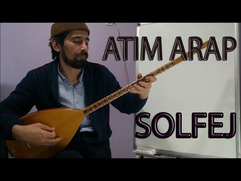 Atım Arap Oyun Havası SOLFEJ Uzun Sap Bağlama - Ahmet SARI