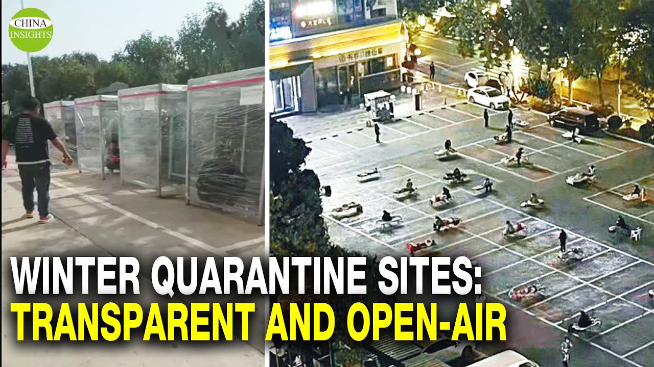 COVID is expanding in China Not enough indoor quarantine sites, more crazy and absurd Measures