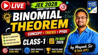H : jee main /advance class 11 mathematics : Binomial Theorem class-1( 29 may 2026 )