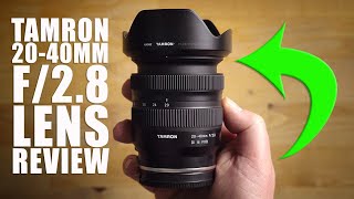TAMRON 20-40mm f/2.8 LENS REVIEW - Real World &amp; Lab For Details....