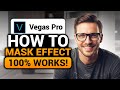 How To Mask Effect in VEGAS Pro (100% WORKS) | FAST &amp; EASY | NO Yapping! | VEGAS Pro Mask Effect